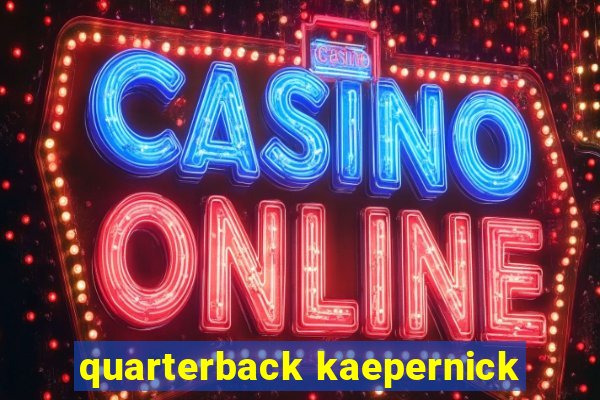 quarterback kaepernick