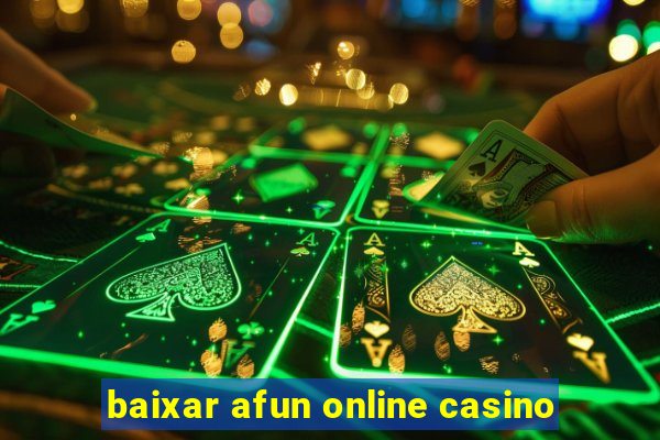 baixar afun online casino