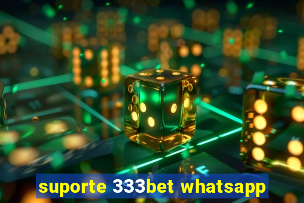 suporte 333bet whatsapp