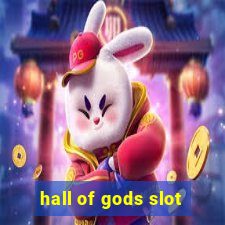 hall of gods slot