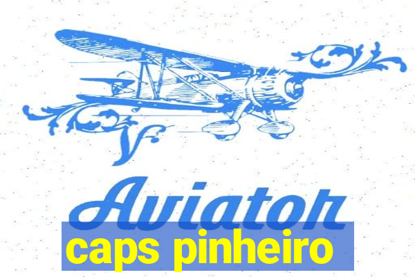 caps pinheiro