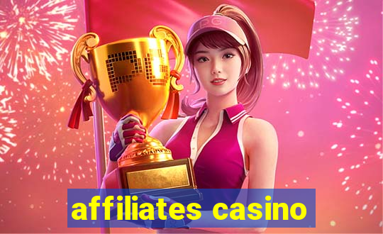 affiliates casino