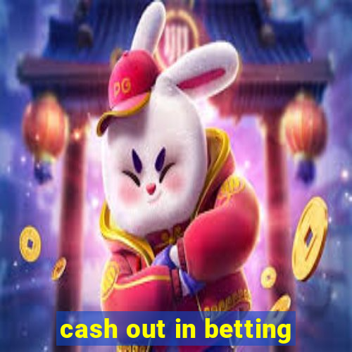 cash out in betting