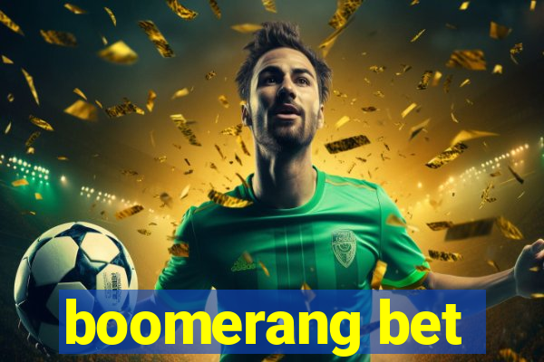 boomerang bet