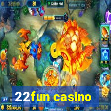 22fun casino