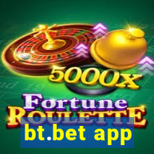 bt.bet app