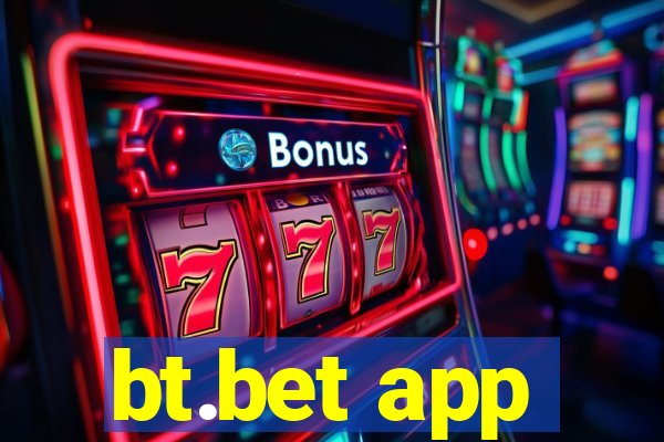 bt.bet app