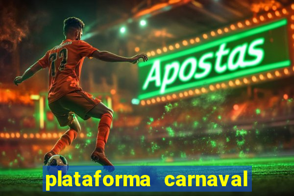 plataforma carnaval de ouro