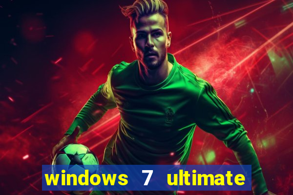 windows 7 ultimate 32 bits download iso