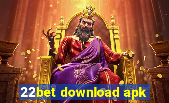 22bet download apk