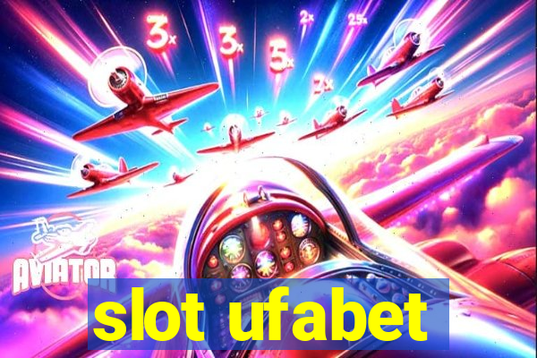 slot ufabet