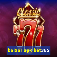 baixar apk bet365