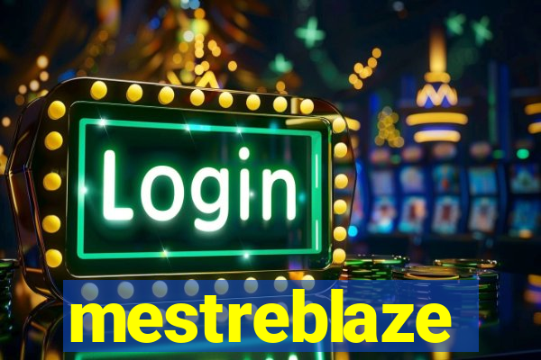 mestreblaze