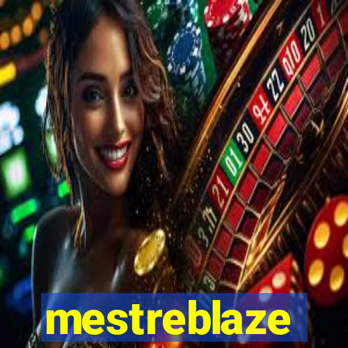 mestreblaze