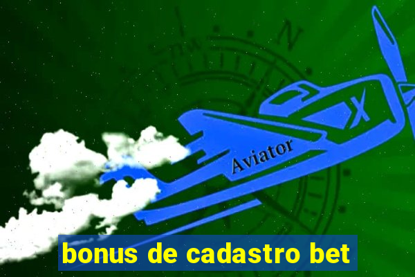 bonus de cadastro bet