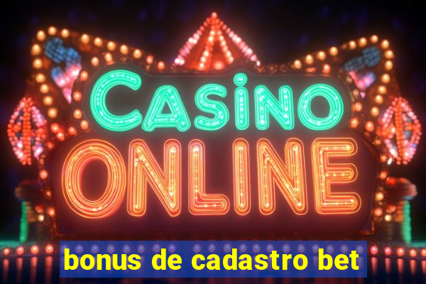 bonus de cadastro bet