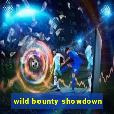 wild bounty showdown