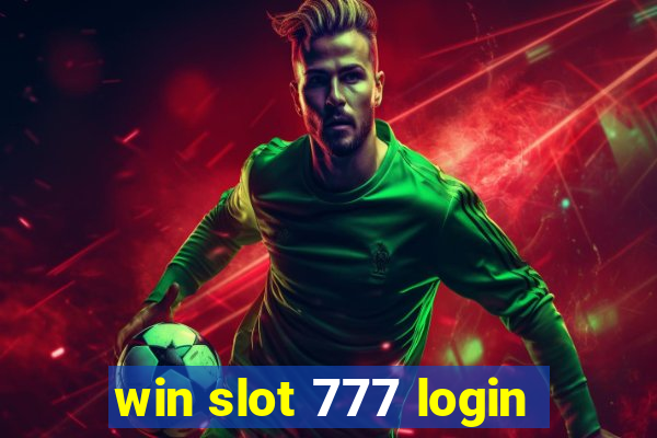 win slot 777 login