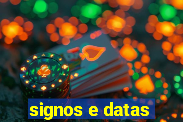 signos e datas