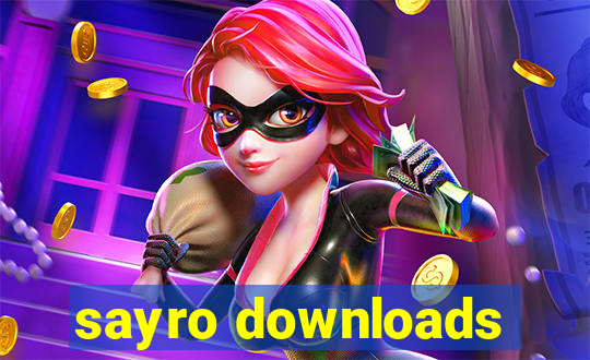 sayro downloads