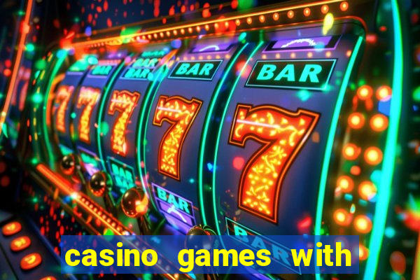 casino games with real money