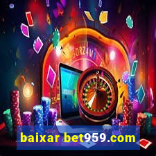 baixar bet959.com