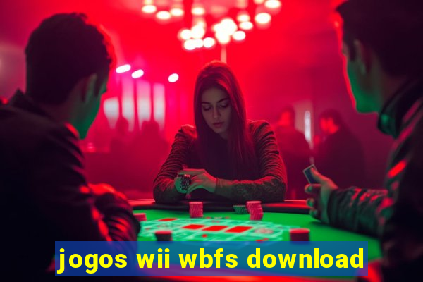 jogos wii wbfs download