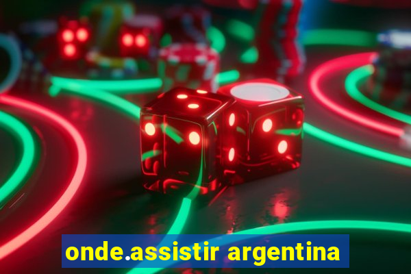 onde.assistir argentina