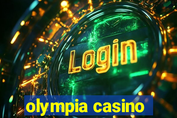 olympia casino