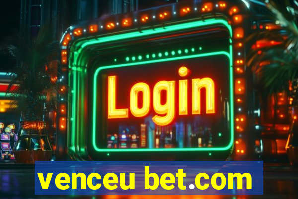 venceu bet.com