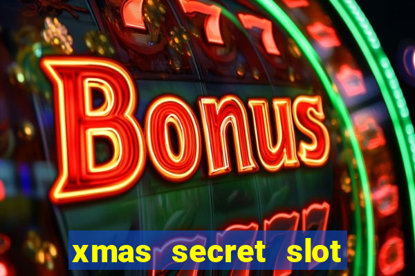 xmas secret slot free play