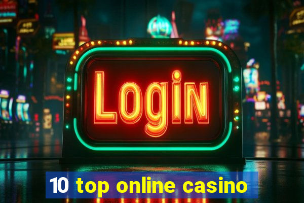 10 top online casino