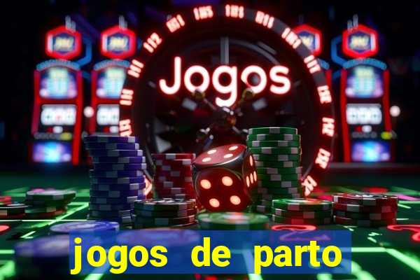 jogos de parto normal realista