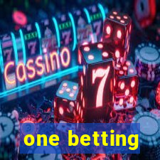 one betting