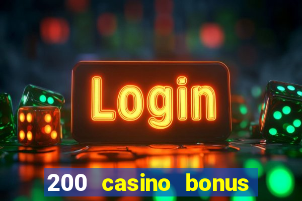 200 casino bonus mit 10 einzahlung