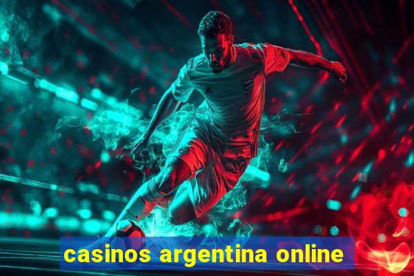 casinos argentina online