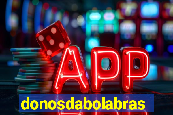 donosdabolabrasil.net