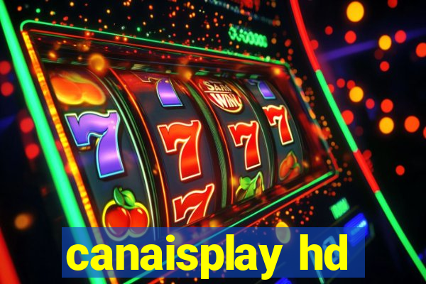 canaisplay hd