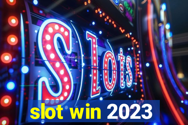 slot win 2023