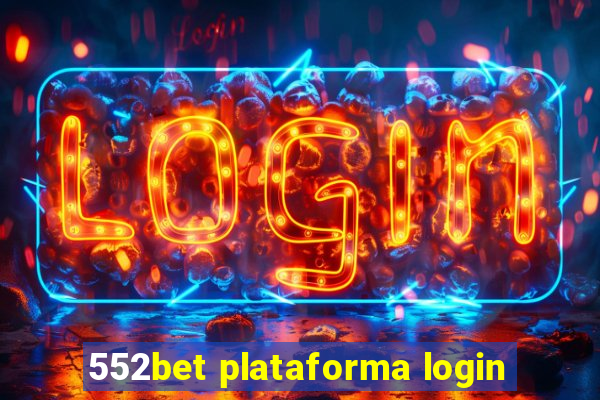 552bet plataforma login