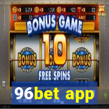 96bet app