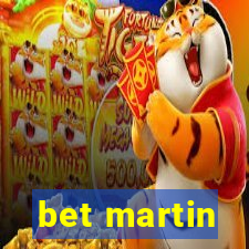 bet martin