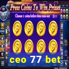 ceo 77 bet