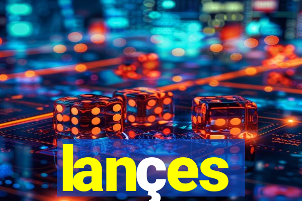 lançes