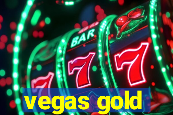 vegas gold