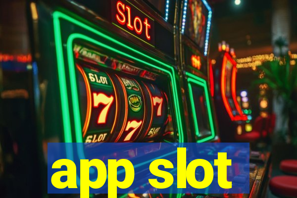 app slot