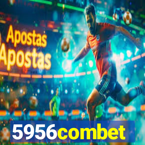 5956combet