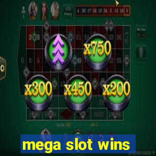 mega slot wins