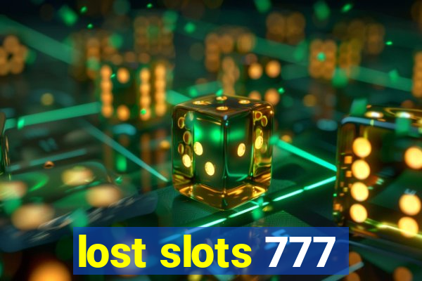 lost slots 777