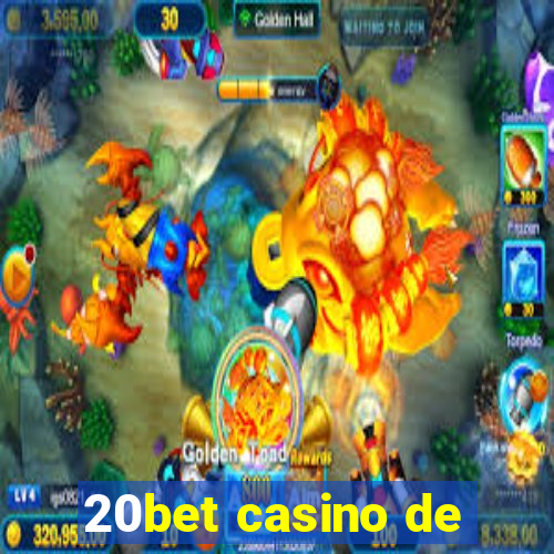 20bet casino de